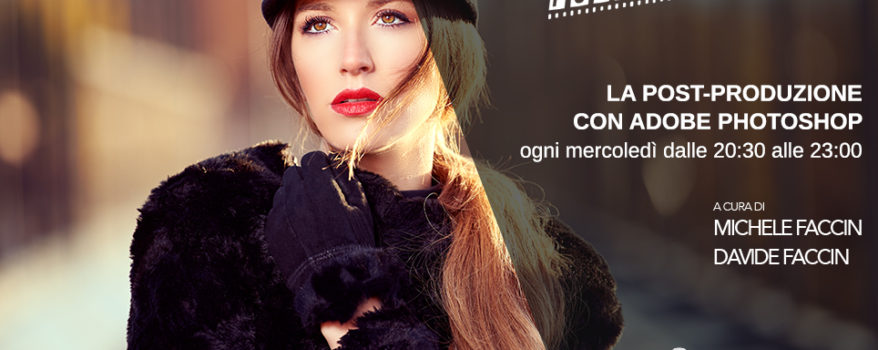 CORSO ONLINE POST-PRODUZIONE CON ADOBE PHOTOSHOP